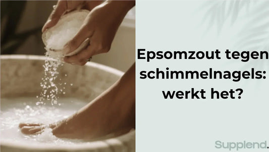 Epsomzout tegen schimmelnagels: werkt het?